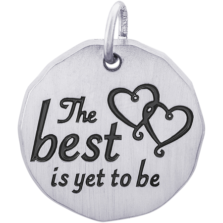 14K White Gold The Best Is Yet To Be Charm Tag 14K White Gold The Best Is Yet To Be Charm Tag